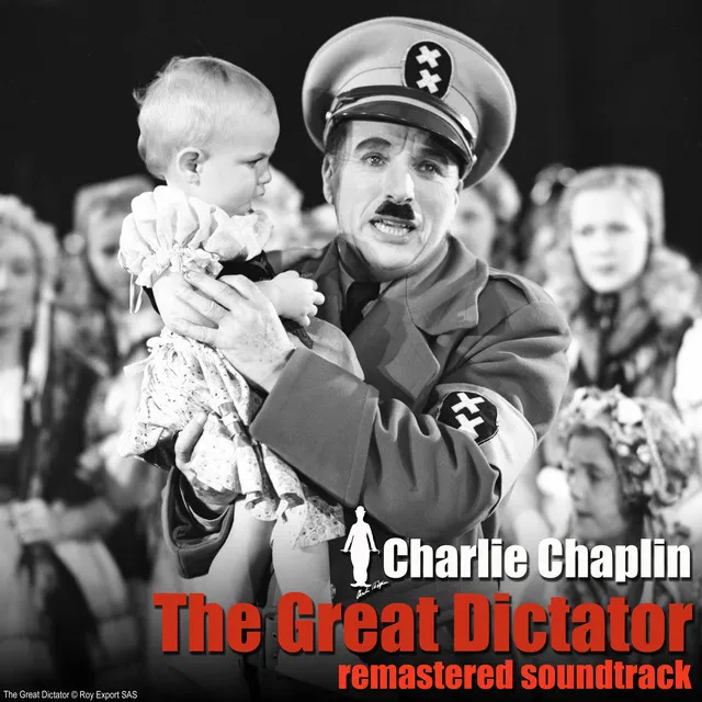 The Great Dictator (Remastered) [Original Motion Picture Soundtrack]