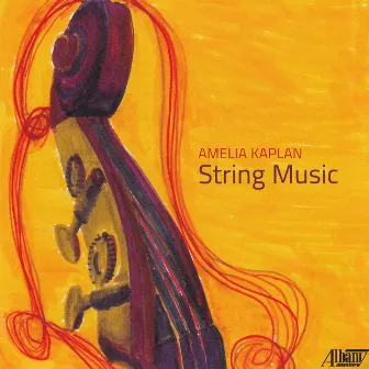 Amelia Kaplan: String Music by Amelia Kaplan