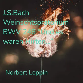 J.S.Bach Weinschtsoratorium BWV 248 