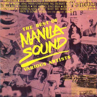 The Best of Manila Sound by Hotdog