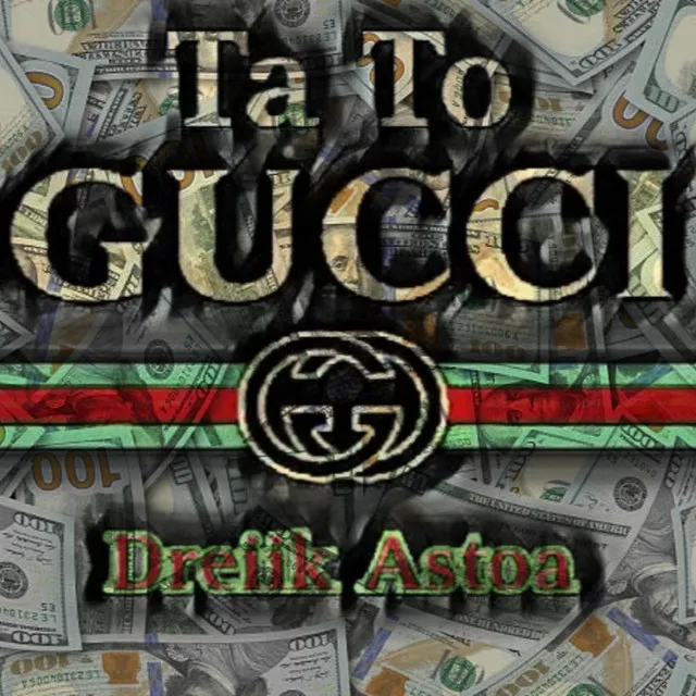 Ta to Gucci