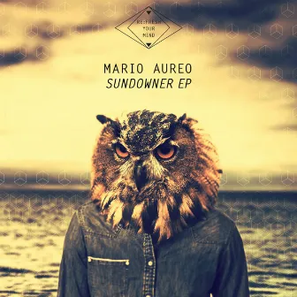 Sundowner Ep by Mario Aureo