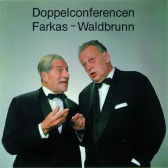 Doppelconferencen by Karl Farkas