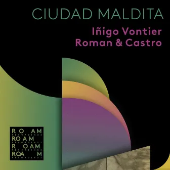 Ciudad Maldita by Roman & Castro