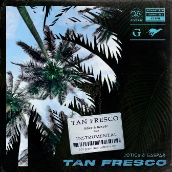 Tan Fresco (Instrumental) by Gaspar