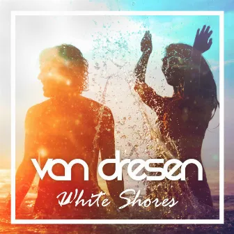 White Shores by Van Dresen