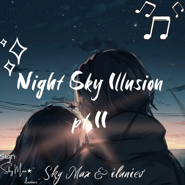 Night Sky Illusion pt. II