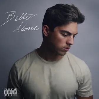 Better Alone by Brayden Dunbar