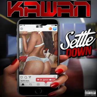 Settle Down by Kawan