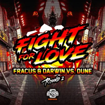 Fight For Love by Fracus & Darwin