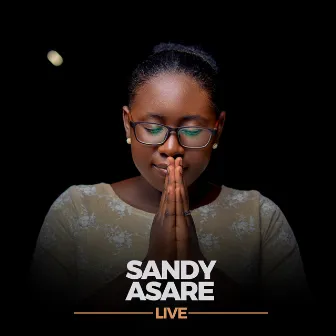 PENTECOSTAL PRAISE (Live) by Sandy Asare