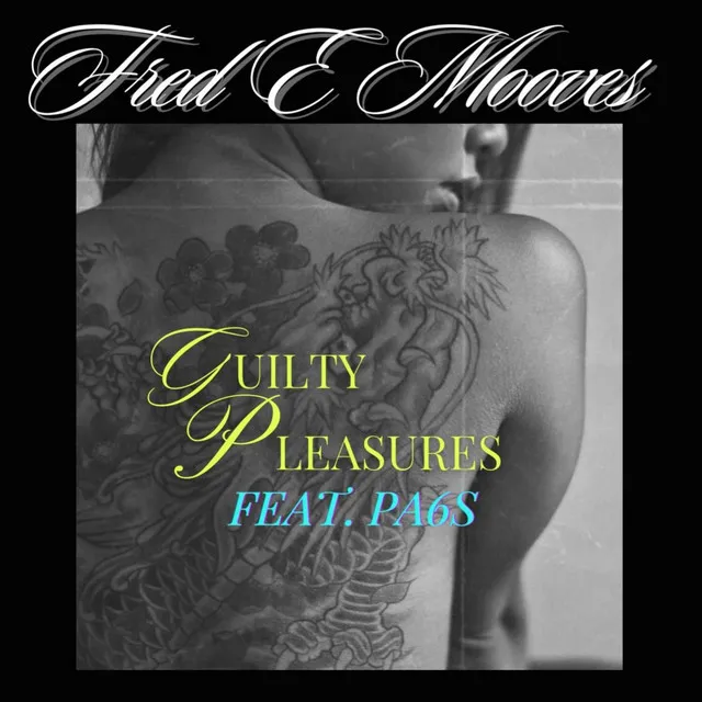 Guilty Pleasures