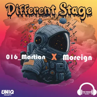 Different Stage by Moreign