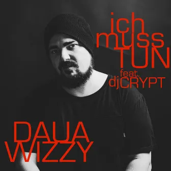 Ich muss tun by Dauawizzy