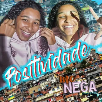 Positividade by Mc Nega