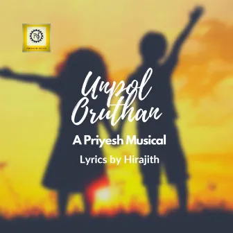 Unpol Oruthan by Priyesh Sivan