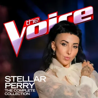 Stellar Perry: The Complete Collection (The Voice Australia 2020) by Stellar Perry