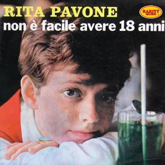 Non è facile avere 18 anni by Rita Pavone