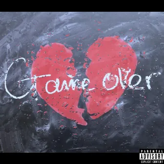 GAME OVER by Young Chuff