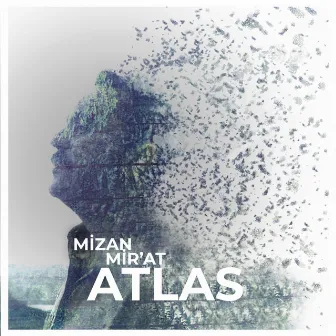 Atlas by Mizan Mir'at