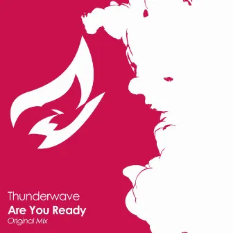 Are You Ready by Thunder Wave