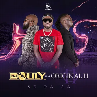 Se Pa Sa by DJ Douly