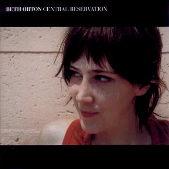 Central Reservation by Beth Orton