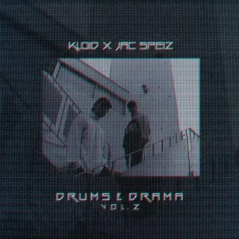 Drums & Drama, Vol. 2 by Kloid