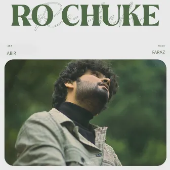 Ro Chuke by Abir