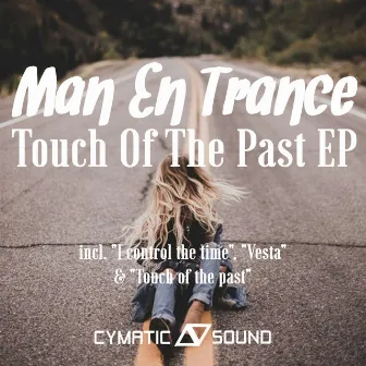 Touch Of The Past EP by Man En Trance