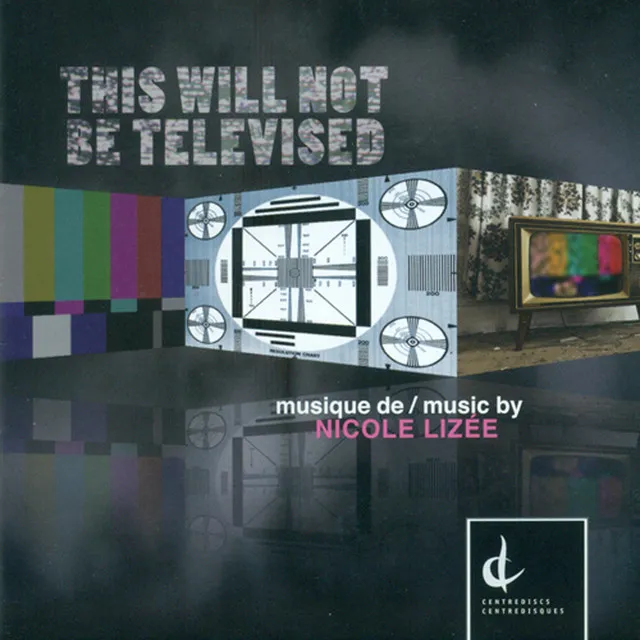 Lizee, N.: This Will Not Be Televised