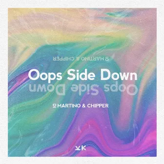 Oops Side Down by Di Martino