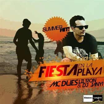 Fiesta en la Playa (Summer Hit) by MC Dues