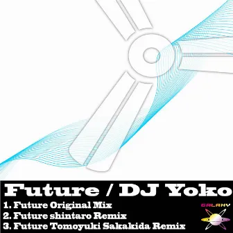 Future by DJ Yoko