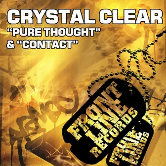 Pure Thought / Contact by Crystal Clear