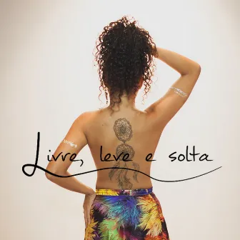 Livre, Leve e Solta by Banda Reggaetown