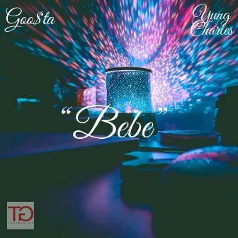 Bebe by Goo$ta