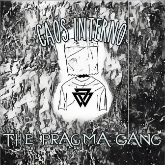 Caos Interno by The Pragma Gang