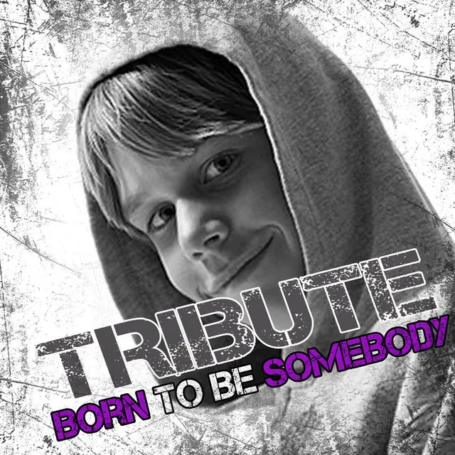 Born To Be Somebody - Instrumental