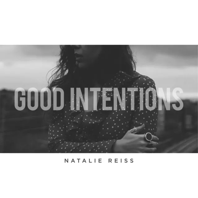 Good Intentions