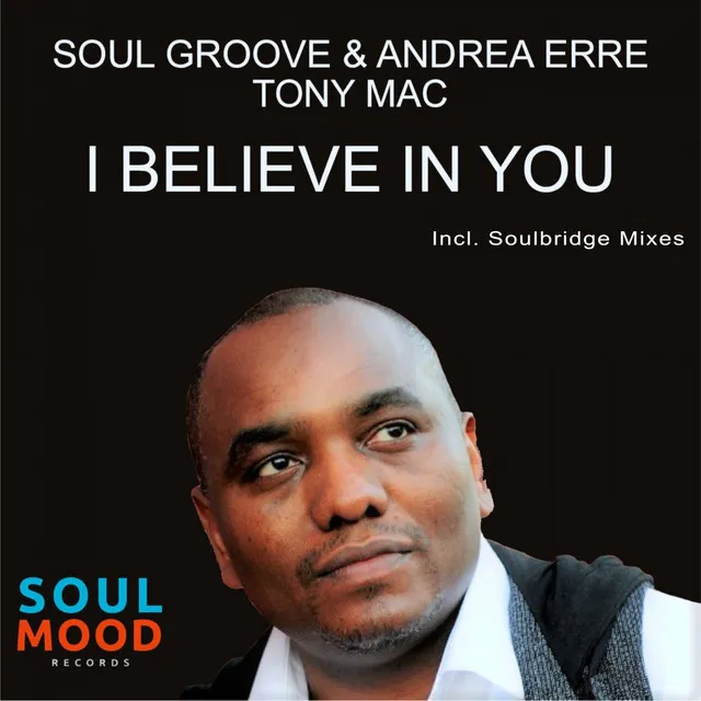 I Believe in You - Soulbridge Instrumental Mood Mix