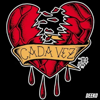 Cada Vez by DEEKO