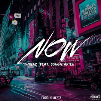 Now by YvngAZ