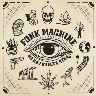 No Hay Vuelta Atrás by Fonk Machine