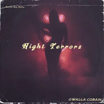 Night Terrors by Gwalla Cobain