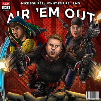 Air 'Em Out by Jonny Empire