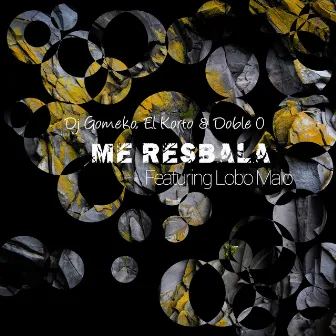 Me Resbala by Doble 0