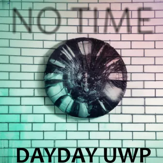 No time by DayDay UWP