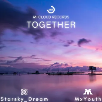 Together by MxYouth