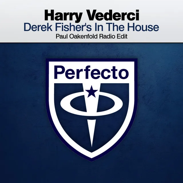 Derek Fisher's In The House - Paul Oakenfold Radio Edit